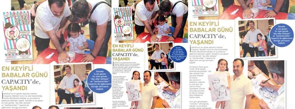 En Keyifli Babalar Günü Capacity’de Yaşandı
