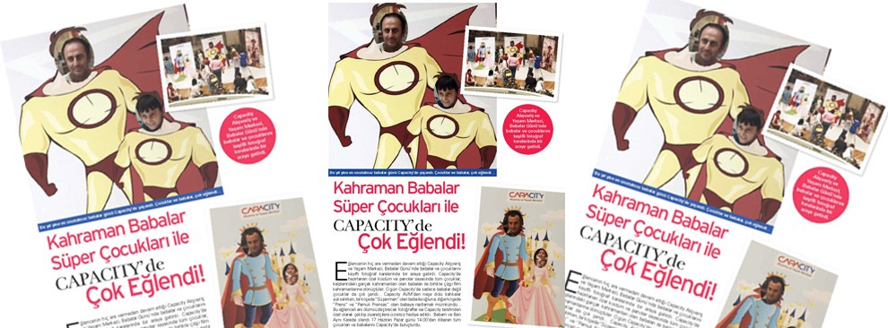 Kahraman Babalar Süper Çocukları ile Capacity’de Çok Eğlendi