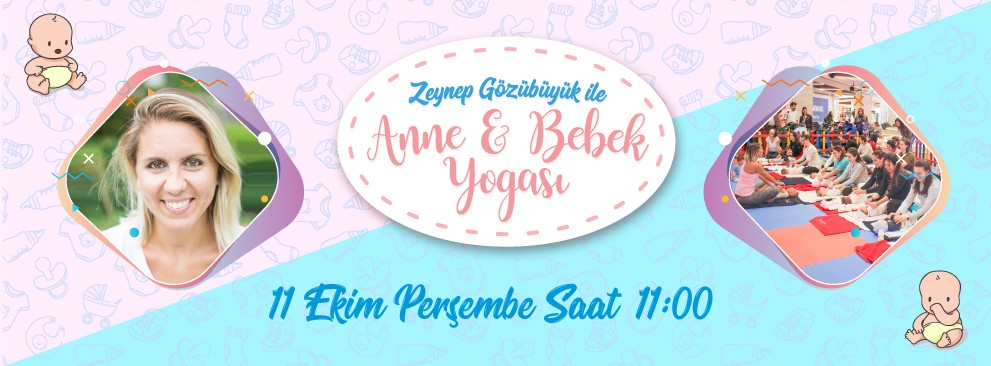 Zeynep Gözübüyük ile Anne ve Bebek Yogası