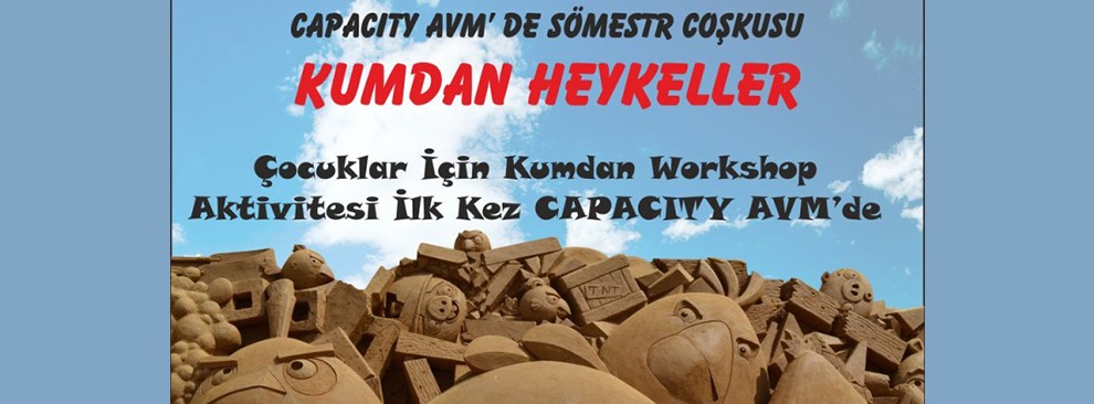 Capacity’den Çocuklara Özel Kumdan Heykeller Atölyesi