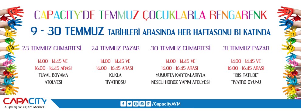 Capacity'de Temmuz Çocuklarla Rengarenk