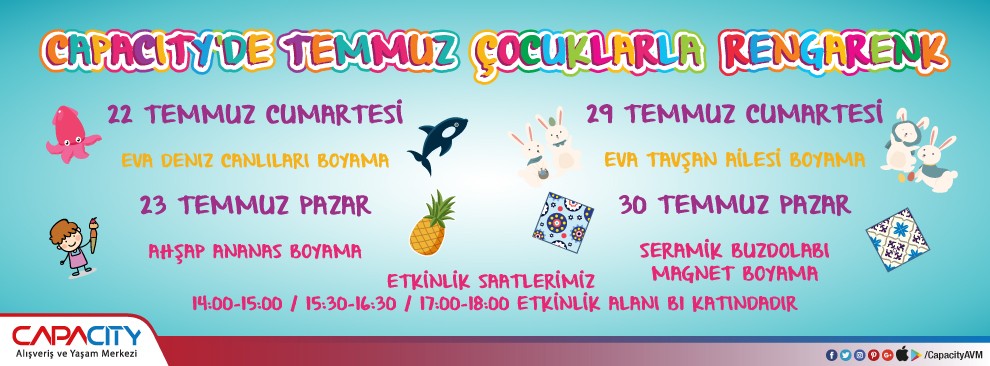 Capacity'de Temmuz Çocuklarla Rengarenk