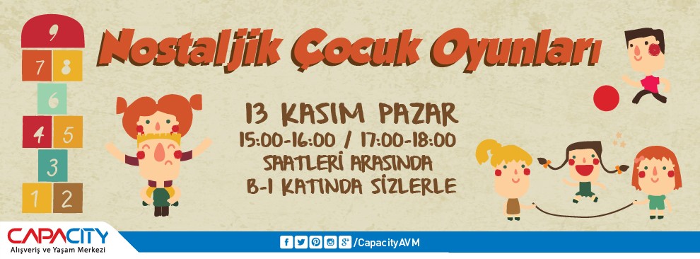 Çocuklar, Capacity ile Nostaljik Çocuk Oyunlarını Keşfe Çıkacak