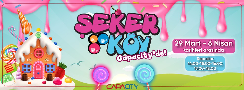 Şeker Köy Capacity'de