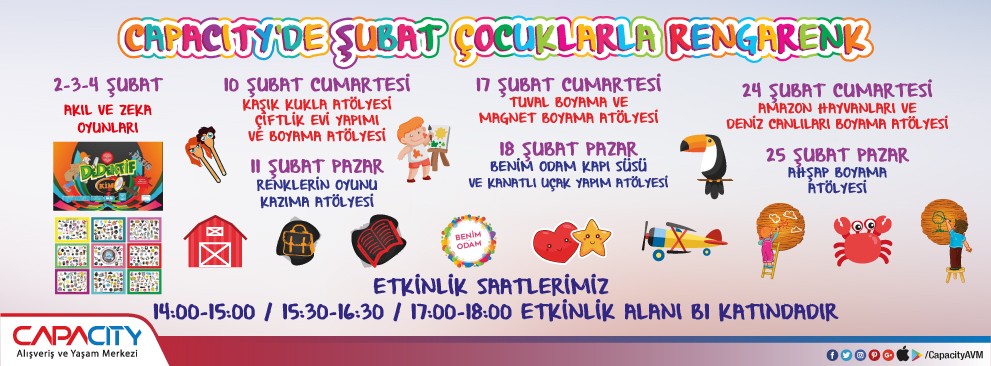 Capacity'de Şubat Çocuklarla Rengarenk