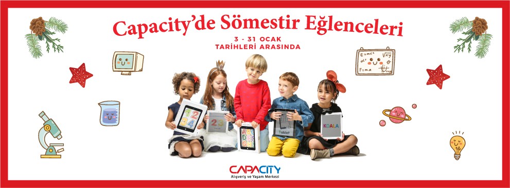 Yeni Yıl ve Sömestir Tatilinin Neşesi Capacity’de Katlanıyor!