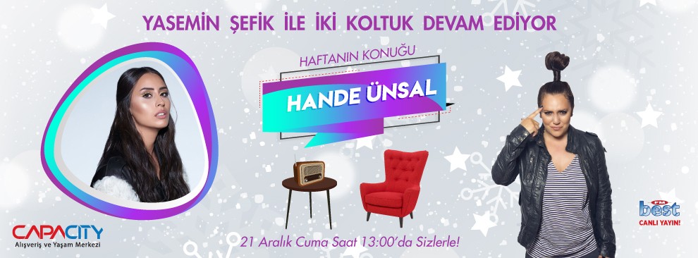 Yasemin Şefik İle İki Koltuk-Hande Ünsal