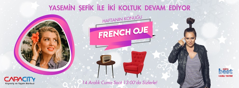 Yasemin Şefik İle İki Koltuk-French Oje