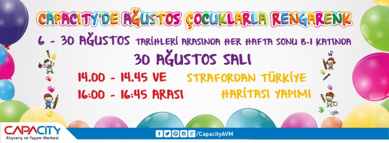 Capacity'de Ağustos Çocuklarla Rengarenk