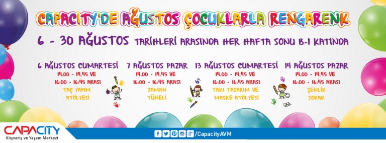 Capacity'de Ağustos Çocuklarla Rengarenk