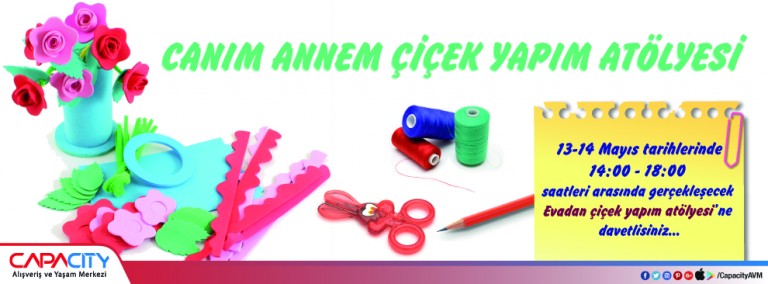 Canım Annem Çiçek Yapım Atölyesi