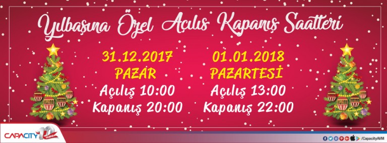 Yılbaşına Özel Açılış Kapanış Saatleri