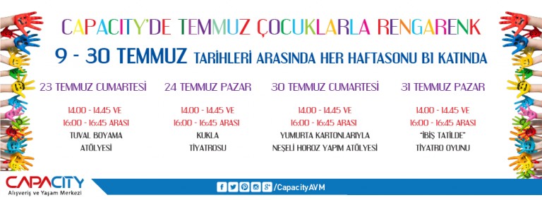 Capacity'de Temmuz Çocuklarla Rengarenk